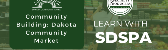 SDSPA Webinar: Dakota Community Market